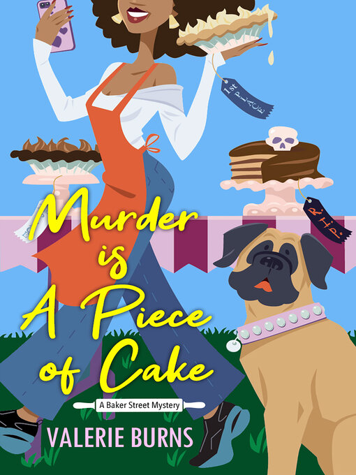 Title details for Murder is a Piece of Cake by Valerie Burns - Wait list